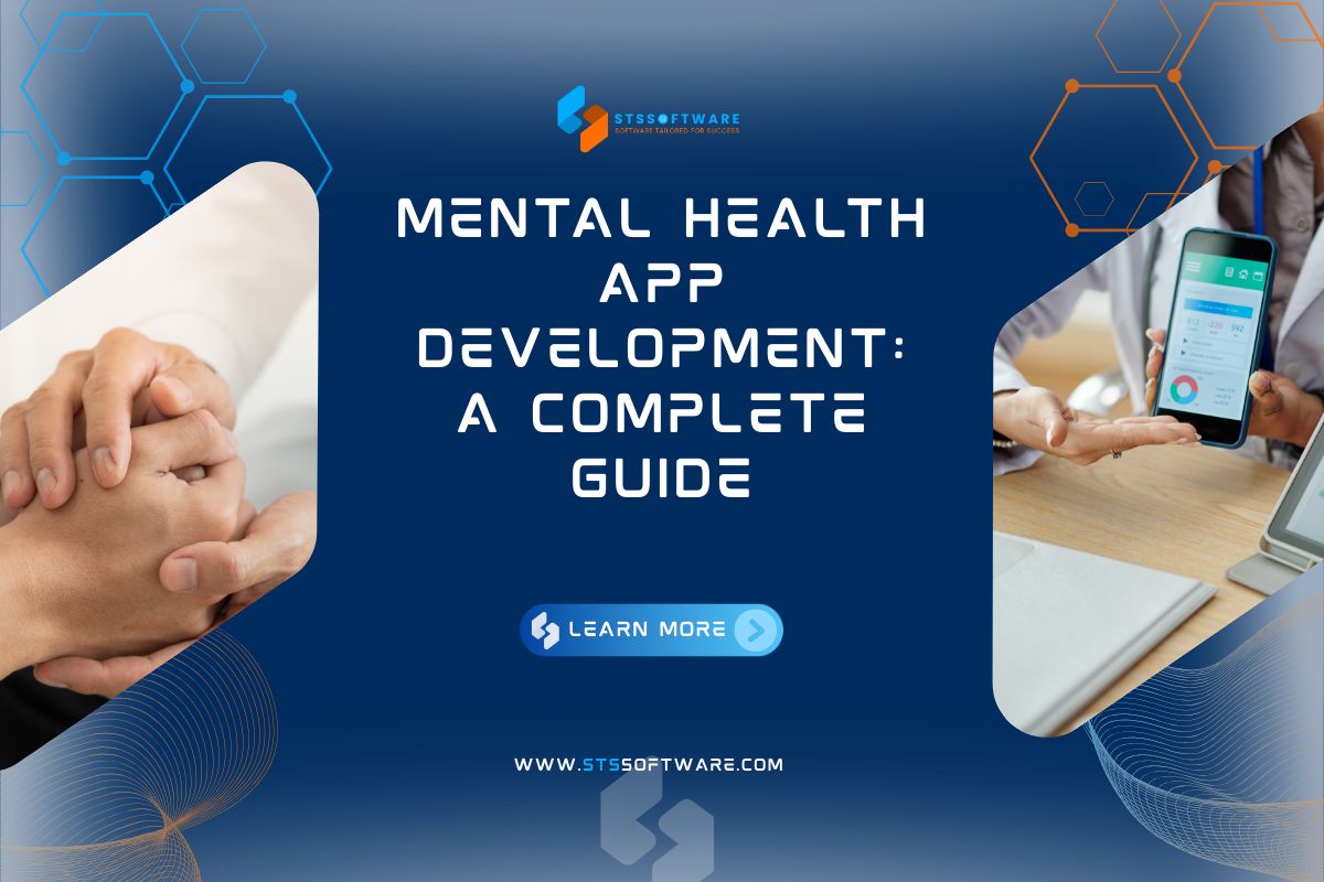 Mental Health App Development: Key Features, Legal Standards, and Technical Considerations